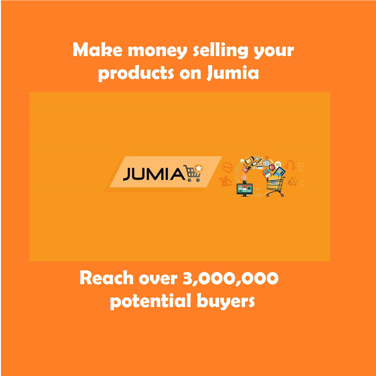 Start Selling your Products Online on Jumia Today